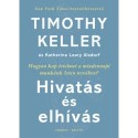 Timothy Keller, Leary Katherine Alsdorf: Hivatás és elhívás