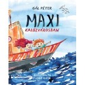 Gál Péter: Maxi Kalózvárosban