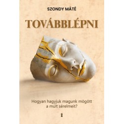 Dr. Szondy Máté: Továbblépni