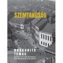 Dragonits Tamás: Szemtanúság
