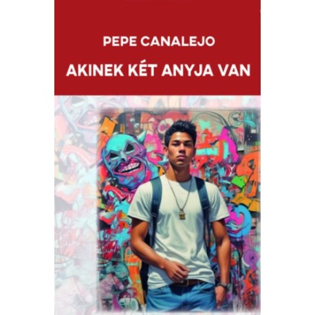 Pepe Canalejo: Akinek két anyja van