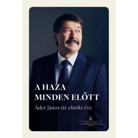 A haza minden előtt