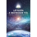 Kómár Éva: Létezés a mátrixon túl