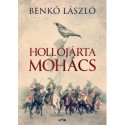 Benkő László: Hollójárta Mohács