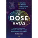 TJ Power: A DOSE-hatás