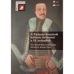 Réfi Attila, Harald Skala: A Nádasdy-huszárok különös történetei a 18. századból