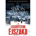 Simon Scarrow: A legsötétebb éjszaka