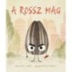 Jory John: A rossz mag