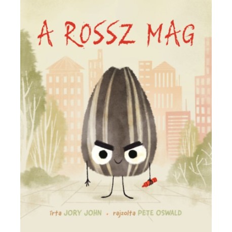 Jory John: A rossz mag