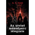 A.S. Field: Az utolsó másodperc lélegzete