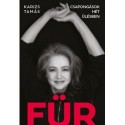 Karizs Tamás: FÜR - Csapongások hét ülésben