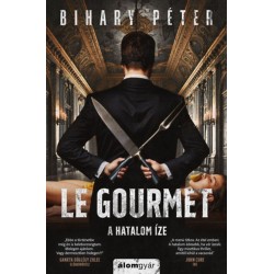 Bihary Péter: Le Gourmet