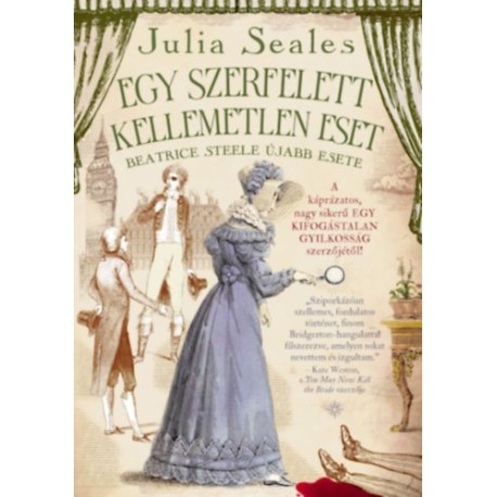 Julia Seales: Egy szerfelett kellemetlen eset - Beatrice Steele újabb esete