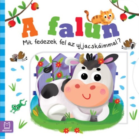 Grazyna Wasilewicz: A falun - Mit fedezek fel az ujjacskáimmal?
