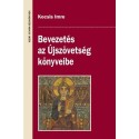 Kocsis Imre: Bevezetés az Újszövetség könyveibe