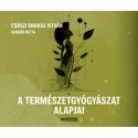 Császi András István: A természetgyógyászat alapjai