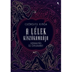 Csörgits Kinga: A lélek kínzókamrája