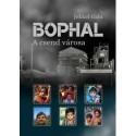 Jekkel Gabi: BHOPAL a csend városa