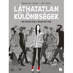 Mademoiselle Caroline, Julie Dachez: Láthatatlan különbségek