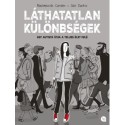 Mademoiselle Caroline, Julie Dachez: Láthatatlan különbségek