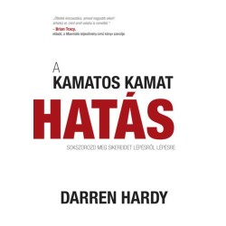 Hardy, Darren: A kamatos kamat hatás