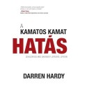 Hardy, Darren: A kamatos kamat hatás