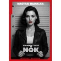 Magyari Hajnalka: Sorozatgyilkos nők