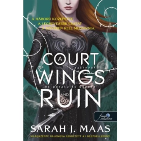 Sarah J. Maas: A Court of Wings and Ruin - Szárnyak és pusztulás udvara