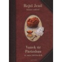 Rejtő Jenő: Vanek úr Párizsban és más történetek