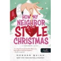 Meghan Quinn: How My Neighbor Stole Christmas - A szomszédom a Grincs