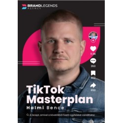 Halmi Bence: TikTok Masterplan