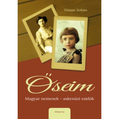 Tömpe Zoltán: Őseim