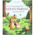 Martina Steinkühler, Bruder, Elli: Miért beszélgetett Szent Ferenc az állatokkal?