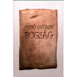 Spiró György: Fogság