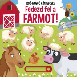 Fedezd fel a farmot!