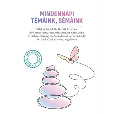 Mindennapi témáink, sémáink