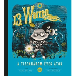 Tania del Rio: 13. Warren és a tizenhárom éves átok