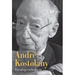 André Kostolany: Tőzsdepszichológia