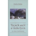 Dickens, Charles: Tücsök szól a tűzhelyen