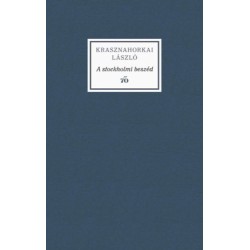 Krasznahorkai László: A stockholmi beszéd