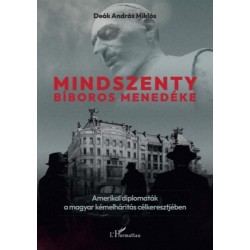 Dr. Deák András Miklós: Mindszenty bíboros menedéke