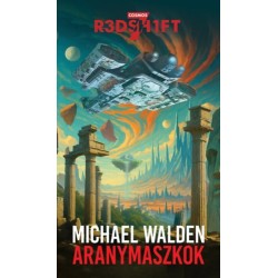 Michael Walden: Aranymaszkok