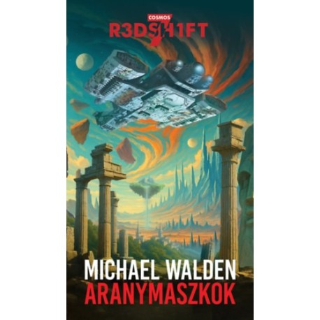 Michael Walden: Aranymaszkok