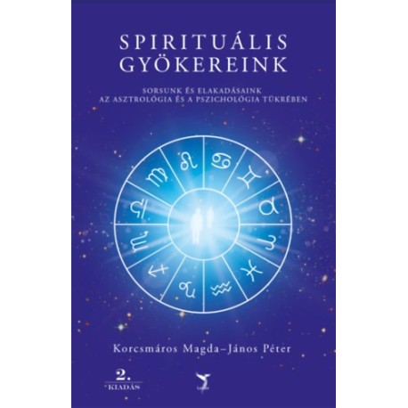 Kocsmáros Magda, János Péter: Spirituális gyökereink