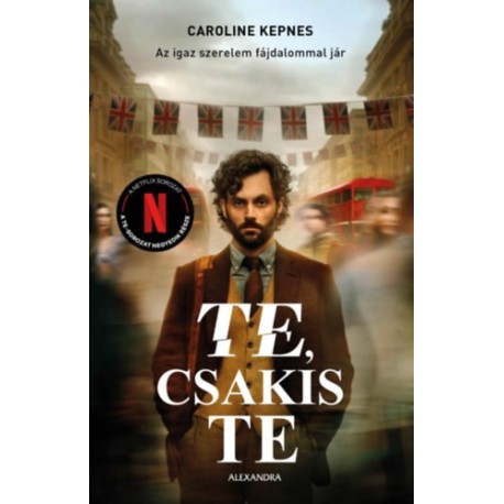 Caroline Kepnes: Te, csakis te