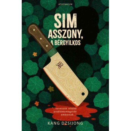 Kang Dzsijong: Sim asszony, a bérgyilkos