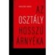 Huszár Ákos: Az osztály hosszú árnyéka