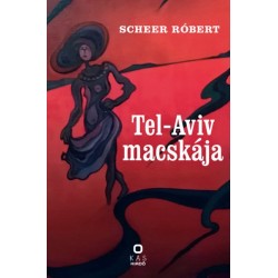 Scheer Róbert: Tel-Aviv macskája