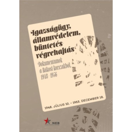Bank Barbara, Estók József: Igazságügy, államvédelem, büntetés-végrehajtás.