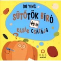 Du, Ying: Sütőtök Bíró és a kásák csatája